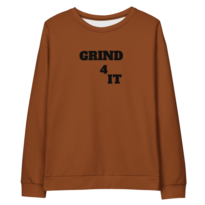 Multi color Grind 4 It Sweatshirt 4 Women ( Black Letters)